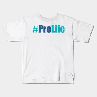 Pro Life Hashtag Kids T-Shirt